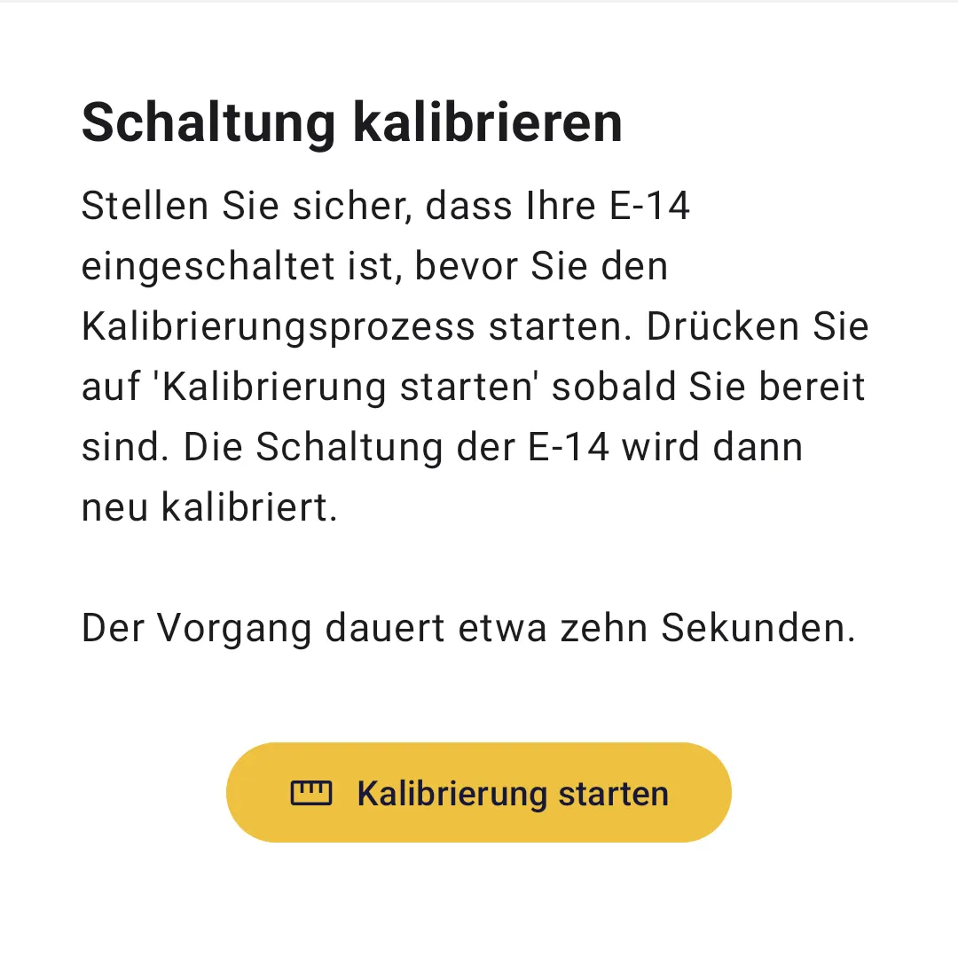 Die App-Seite Schaltung kalibrieren mit der Taste Kalibrierung starten